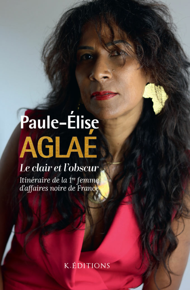 Le clair et l’obscur | Itinéraire de la 1re Femme d’affaires noire de France